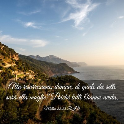 Picture 03 - Matteo 22:28 RIV - Alla risurrezione, dunque, di quale dei sette - Bible Verse Picture
