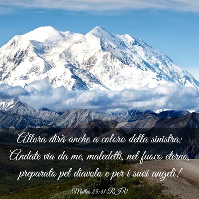 Picture 03 - Matteo 25:41 RIV - Allora dirà anche a coloro della sinistra: - Bible Verse Picture