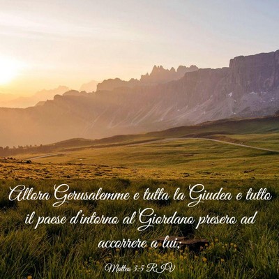 Picture 03 - Matteo 3:5 RIV - Allora Gerusalemme e tutta la Giudea e tutto il - Bible Verse Picture