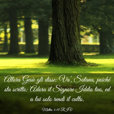 Picture 03 - Matteo 4:10 RIV - Allora Gesù gli disse: Va’, Satana, poiché - Bible Verse Picture