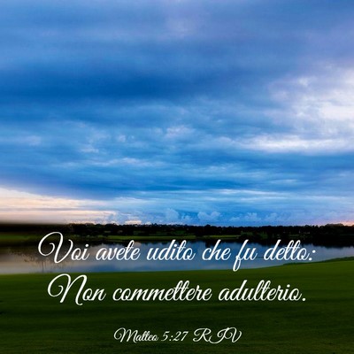 Picture 03 - Matteo 5:27 RIV - Voi avete udito che fu detto: Non commettere - Bible Verse Picture