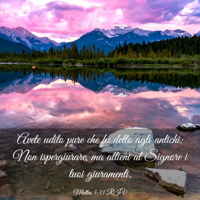 Picture 03 - Matteo 5:33 RIV - Avete udito pure che fu detto agli antichi: Non - Bible Verse Picture