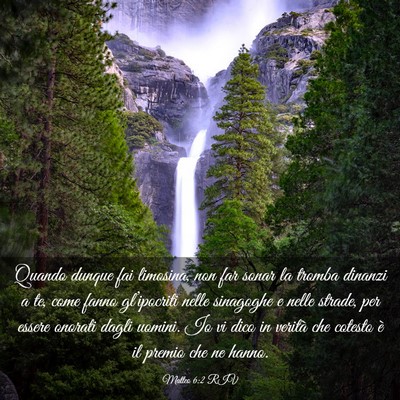 Picture 03 - Matteo 6:2 RIV - Quando dunque fai limosina, non far sonar la - Bible Verse Picture