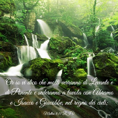 Picture 03 - Matteo 8:11 RIV - Or io vi dico che molti verranno di Levante e di - Bible Verse Picture
