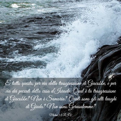 Picture 03 - Michea 1:5 RIV - E tutto questo, per via della trasgressione di - Bible Verse Picture