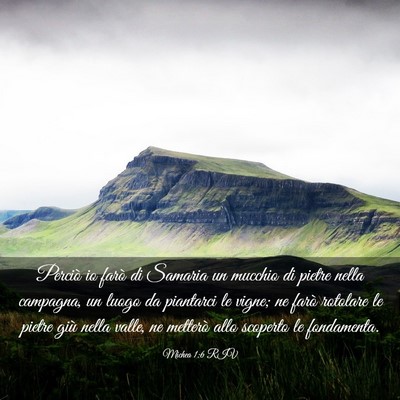 Picture 03 - Michea 1:6 RIV - Perciò io farò di Samaria un mucchio di pietre - Bible Verse Picture