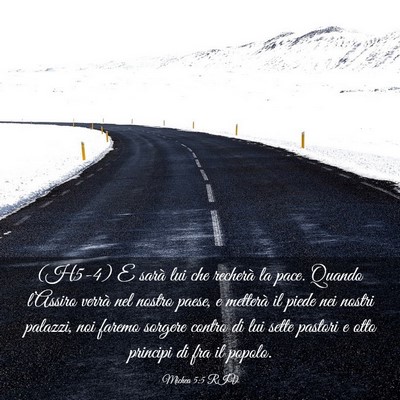 Picture 03 - Michea 5:5 RIV - (H5-4) E sarà lui che recherà la pace. Quando - Bible Verse Picture