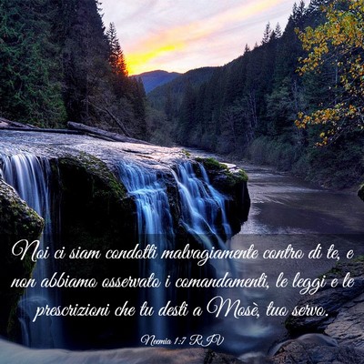 Picture 03 - Neemia 1:7 RIV - Noi ci siam condotti malvagiamente contro di te, - Bible Verse Picture