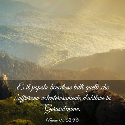 Picture 03 - Neemia 11:2 RIV - E il popolo benedisse tutti quelli che - Bible Verse Picture
