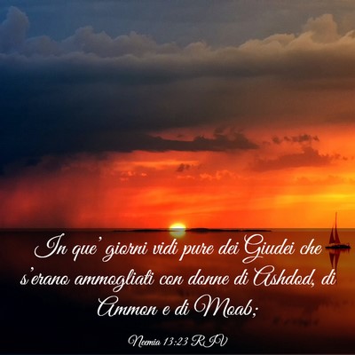 Picture 03 - Neemia 13:23 RIV - In que’ giorni vidi pure dei Giudei che - Bible Verse Picture