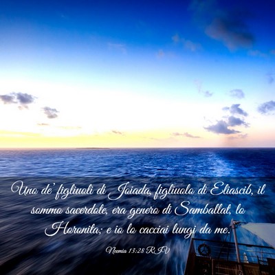 Picture 03 - Neemia 13:28 RIV - Uno de’ figliuoli di Joiada, figliuolo di - Bible Verse Picture