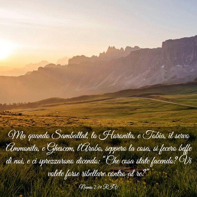 Picture 03 - Neemia 2:19 RIV - Ma quando Samballat, lo Horonita, e Tobia, il - Bible Verse Picture