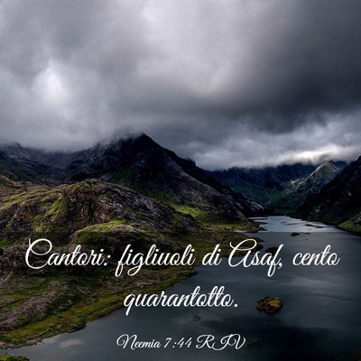 Picture 03 - Neemia 7:44 RIV - Cantori: figliuoli di Asaf, cento - Bible Verse Picture