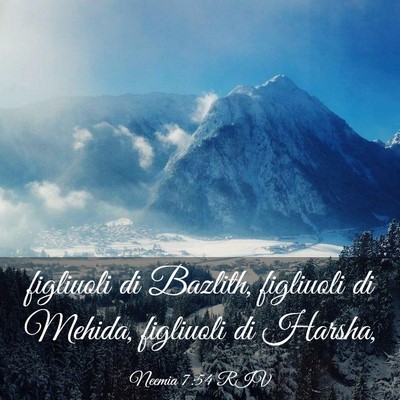 Picture 03 - Neemia 7:54 RIV - figliuoli di Bazlith, figliuoli di Mehida, - Bible Verse Picture