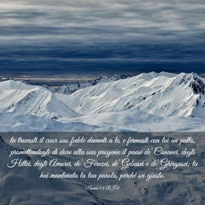 Picture 03 - Neemia 9:8 RIV - tu trovasti il cuor suo fedele davanti a te, e - Bible Verse Picture