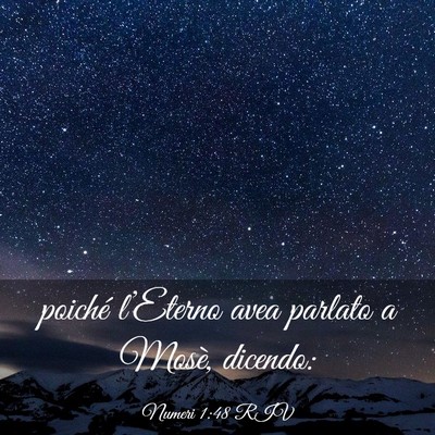 Picture 03 - Numeri 1:48 RIV - poiché l’Eterno avea parlato a Mosè, - Bible Verse Picture