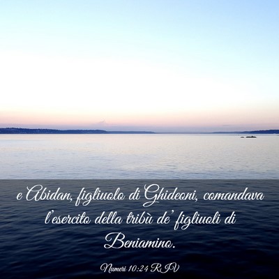 Picture 03 - Numeri 10:24 RIV - e Abidan, figliuolo di Ghideoni, comandava - Bible Verse Picture