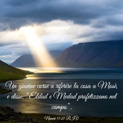 Picture 03 - Numeri 11:27 RIV - Un giovine corse a riferire la cosa a Mosè, e - Bible Verse Picture