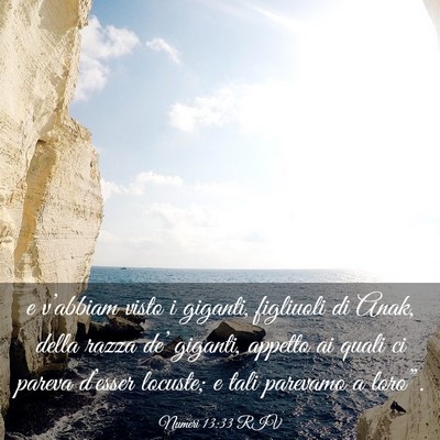 Picture 03 - Numeri 13:33 RIV - e v’abbiam visto i giganti, figliuoli di Anak, - Bible Verse Picture