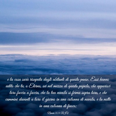 Picture 03 - Numeri 14:14 RIV - e la cosa sarà risaputa dagli abitanti di questo - Bible Verse Picture