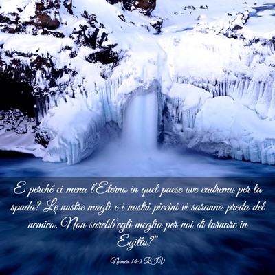 Picture 03 - Numeri 14:3 RIV - E perché ci mena l’Eterno in quel paese ove - Bible Verse Picture