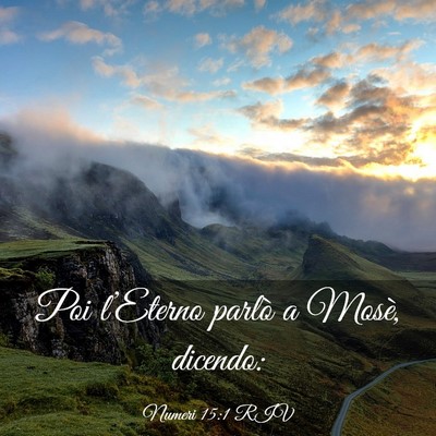 Picture 03 - Numeri 15:1 RIV - Poi l’Eterno parlò a Mosè, - Bible Verse Picture