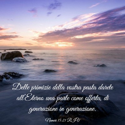 Picture 03 - Numeri 15:21 RIV - Delle primizie della vostra pasta darete - Bible Verse Picture