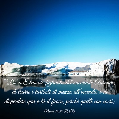Picture 03 - Numeri 16:37 RIV - “Di’ a Eleazar, figliuolo del sacerdote - Bible Verse Picture
