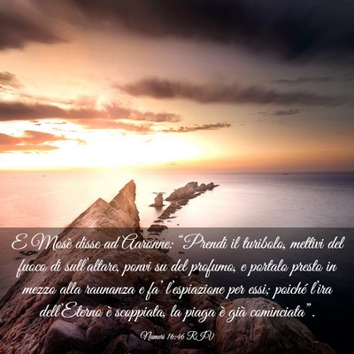 Picture 03 - Numeri 16:46 RIV - E Mosè disse ad Aaronne: “Prendi il turibolo, - Bible Verse Picture