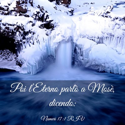 Picture 03 - Numeri 17:1 RIV - Poi l’Eterno parlò a Mosè, - Bible Verse Picture