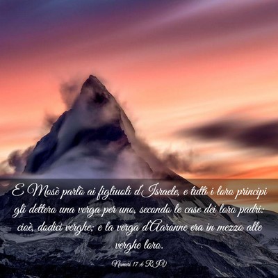 Picture 03 - Numeri 17:6 RIV - E Mosè parlò ai figliuoli d’Israele, e tutti - Bible Verse Picture
