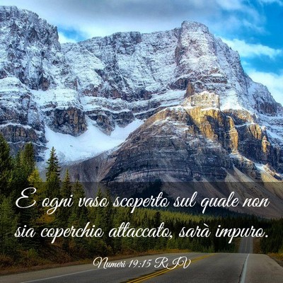Picture 03 - Numeri 19:15 RIV - E ogni vaso scoperto sul quale non sia coperchio - Bible Verse Picture