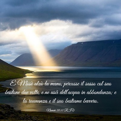 Picture 03 - Numeri 20:11 RIV - E Mosè alzò la mano, percosse il sasso col suo - Bible Verse Picture