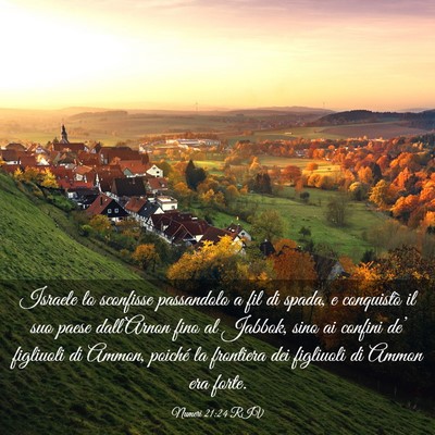 Picture 03 - Numeri 21:24 RIV - Israele lo sconfisse passandolo a fil di spada, e - Bible Verse Picture