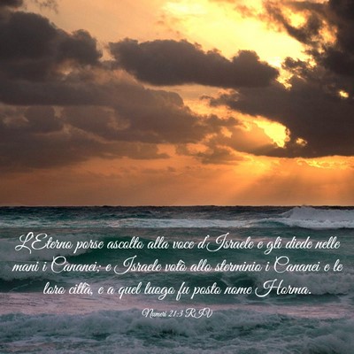 Picture 03 - Numeri 21:3 RIV - L’Eterno porse ascolto alla voce d’Israele e - Bible Verse Picture