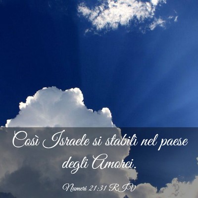 Picture 03 - Numeri 21:31 RIV - Così Israele si stabilì nel paese degli - Bible Verse Picture
