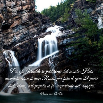 Picture 03 - Numeri 21:4 RIV - Poi gl’Israeliti si partirono dal monte Hor, - Bible Verse Picture