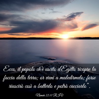 Picture 03 - Numeri 22:11 RIV - Ecco, il popolo ch’è uscito d’Egitto ricopre - Bible Verse Picture