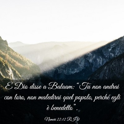 Picture 03 - Numeri 22:12 RIV - E Dio disse a Balaam: “Tu non andrai con loro, - Bible Verse Picture