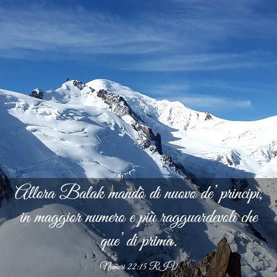 Picture 03 - Numeri 22:15 RIV - Allora Balak mandò di nuovo de’ principi, in - Bible Verse Picture
