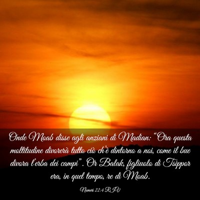 Picture 03 - Numeri 22:4 RIV - Onde Moab disse agli anziani di Madian: “Ora - Bible Verse Picture