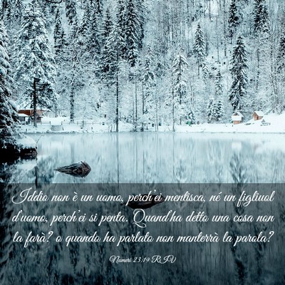 Picture 03 - Numeri 23:19 RIV - Iddio non è un uomo, perch’ei mentisca, né un - Bible Verse Picture