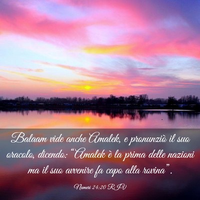 Picture 03 - Numeri 24:20 RIV - Balaam vide anche Amalek, e pronunziò il suo - Bible Verse Picture