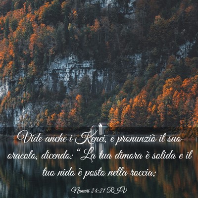 Picture 03 - Numeri 24:21 RIV - Vide anche i Kenei, e pronunziò il suo oracolo, - Bible Verse Picture
