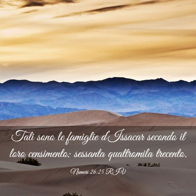 Picture 03 - Numeri 26:25 RIV - Tali sono le famiglie d’Issacar secondo il loro - Bible Verse Picture