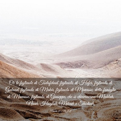Picture 03 - Numeri 27:1 RIV - Or le figliuole di Tselofehad, figliuolo di - Bible Verse Picture
