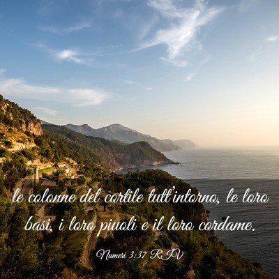 Picture 03 - Numeri 3:37 RIV - le colonne del cortile tutt’intorno, le loro - Bible Verse Picture