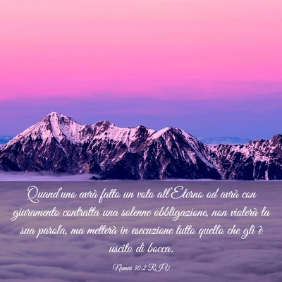 Picture 03 - Numeri 30:2 RIV - Quand’uno avrà fatto un voto all’Eterno od - Bible Verse Picture