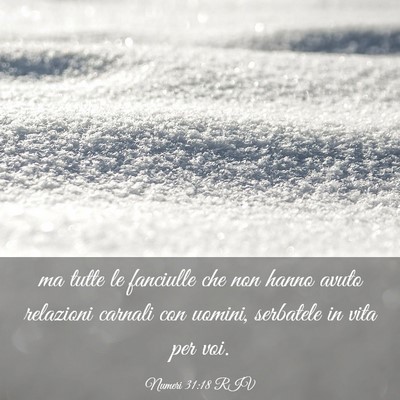 Picture 03 - Numeri 31:18 RIV - ma tutte le fanciulle che non hanno avuto - Bible Verse Picture