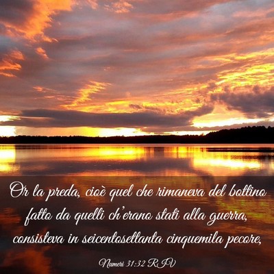 Picture 03 - Numeri 31:32 RIV - Or la preda, cioè quel che rimaneva del bottino - Bible Verse Picture